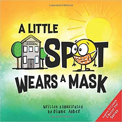 Five Read Alouds About Germs A Little Spot Wears a Mask Picture Books