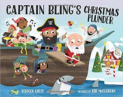 Five Must Have Read Alouds for December - Captain Bling's Christmas Plunder