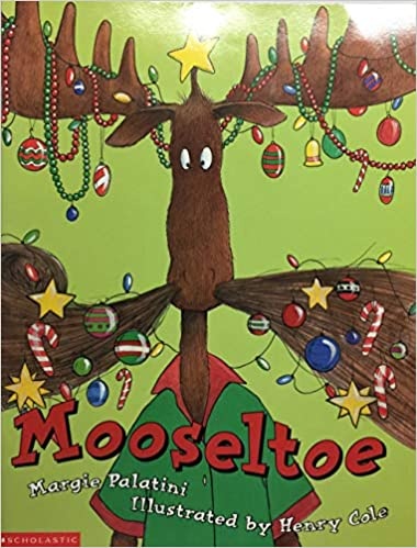Five Must Have Read Alouds for December - Mooseltoe