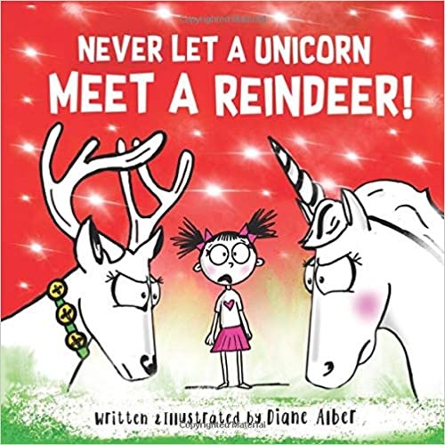 Five Must Have Read Alouds for December - Never Let a Unicorn Meet a Reindeer